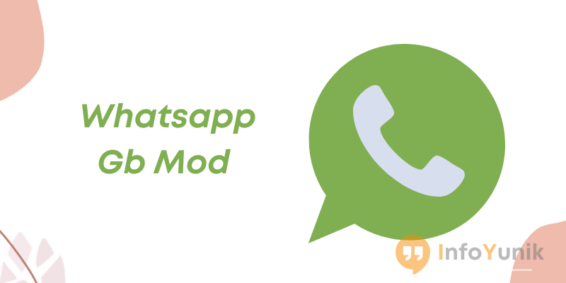 Fitur Whatsapp Gb Mod