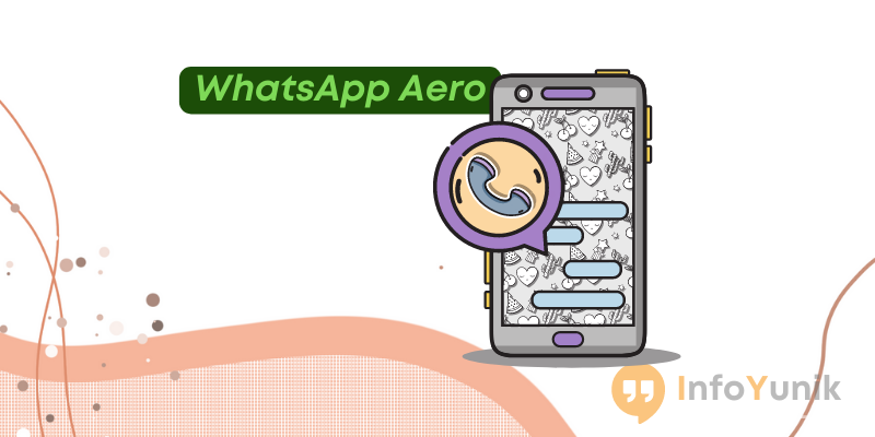 Kelebihan WhatsApp Aero