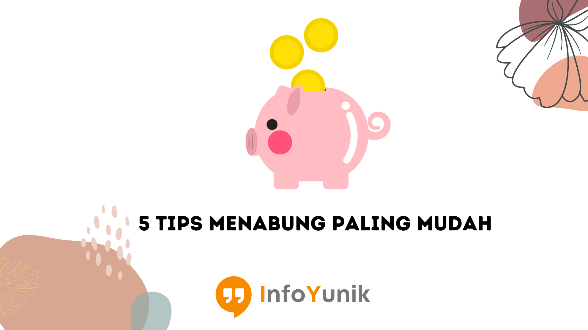 5 Tips Menabung Paling Mudah