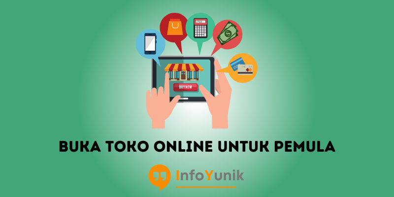 Begini Cara Buka Toko Online Untuk Pemula