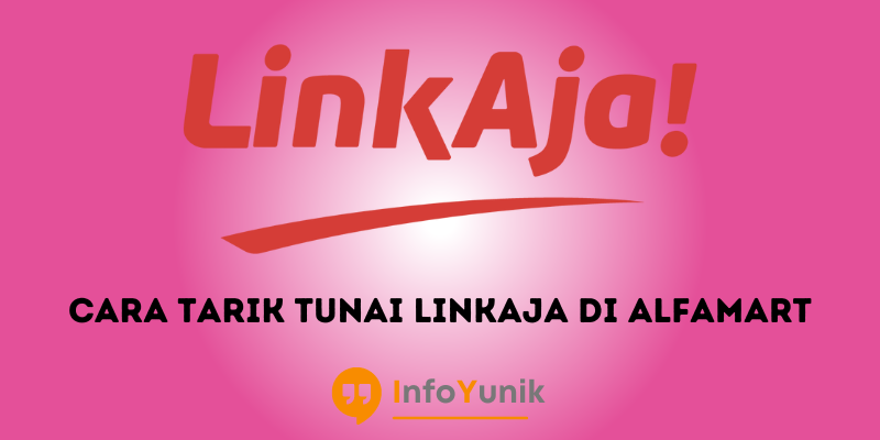 Begini Cara Tarik Tunai LinkAja di Alfamart