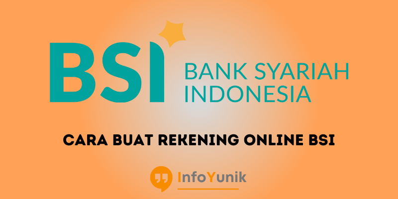 Cara Buat Rekening Online BSI Melalui Hp