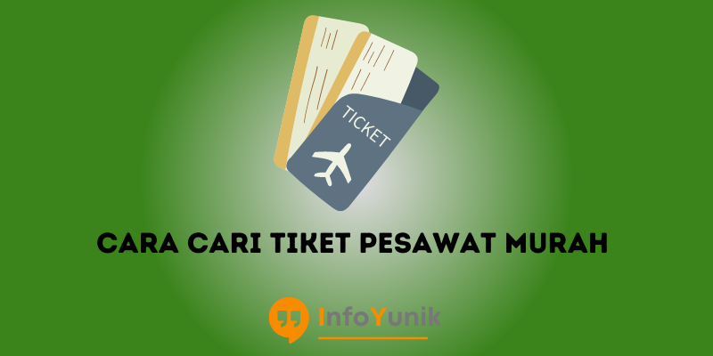 Cara Cari Tiket Pesawat Murah dengan Mudah