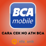 Cara Cek No Atm BCA Secara Mudah Lewat Hp