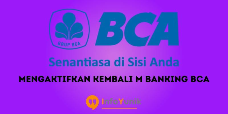 Cara Mengaktifkan Kembali M Banking BCA Via Bank dan Hp