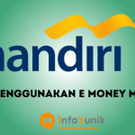 Cara Menggunakan E Money Mandiri dengan Mudah