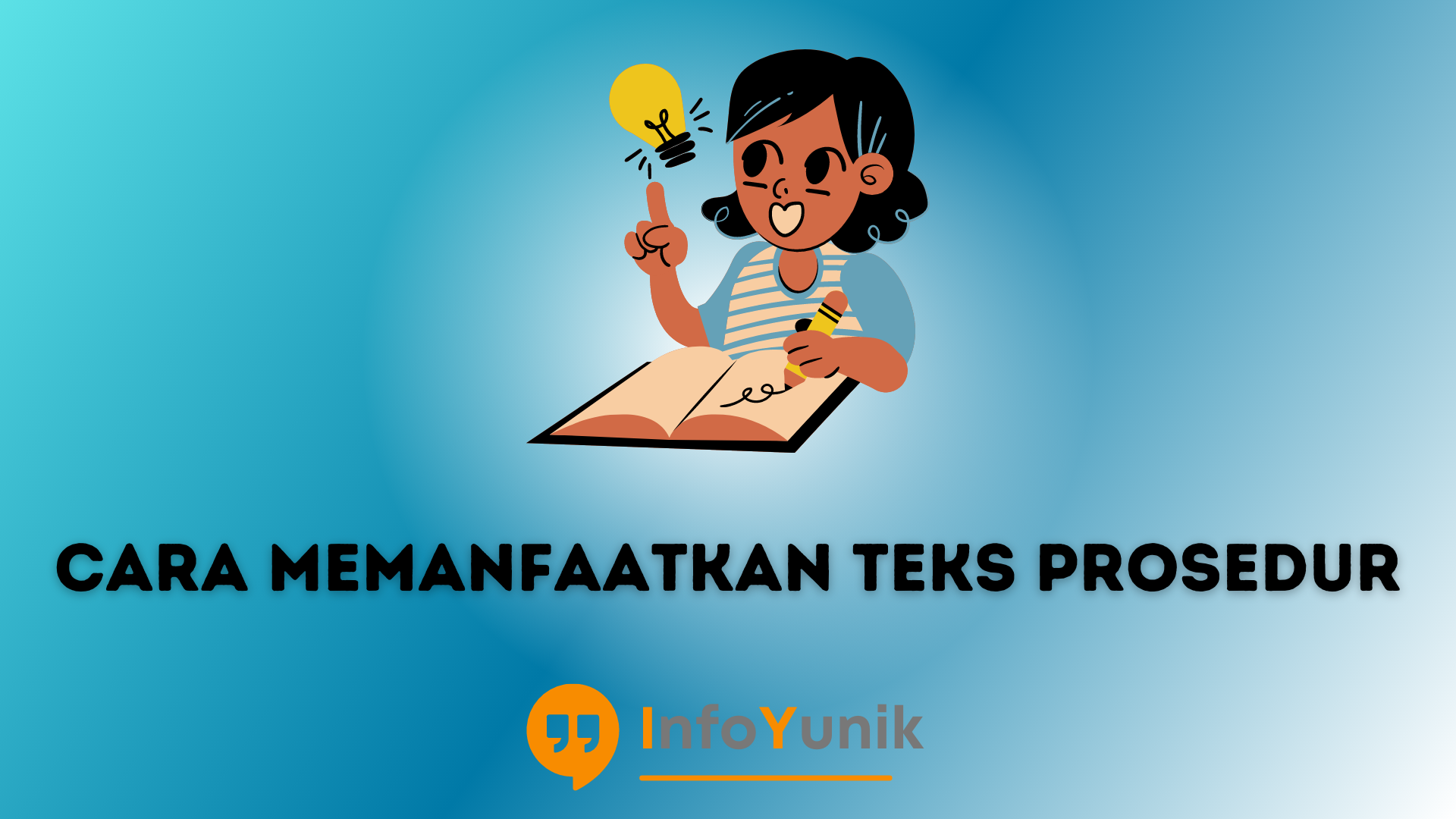 Cara Memanfaatkan Teks Prosedur untuk Maksimalkan Keberhasilan Kamu