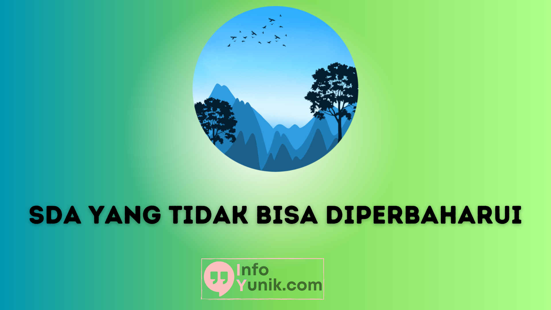 Fakta Tentang Sumber Daya Alam yang Tidak Bisa Dibarui