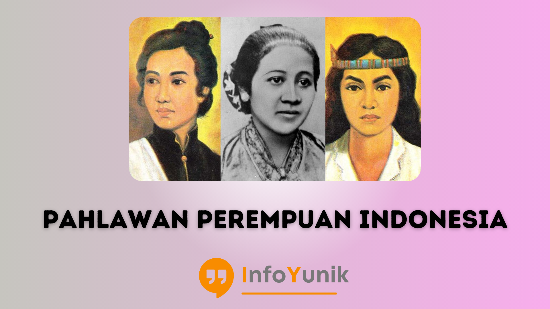 Ini Dia Pahlawan Perempuan Indonesia_ Kisah Menginspirasi yang Akan Membuat Kamu Terpana