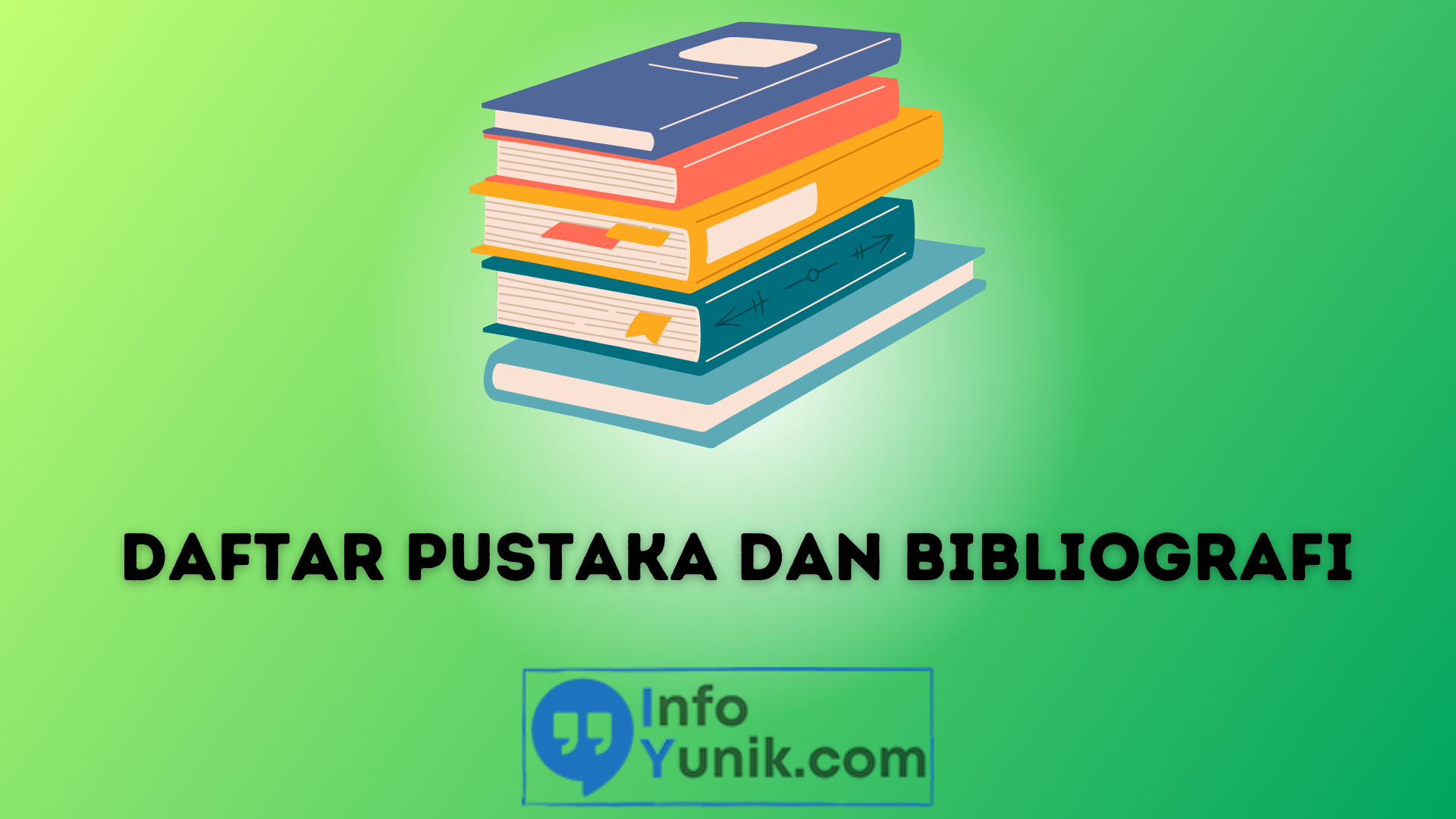 Inilah Perbedaan Antara Daftar Pustaka dan Bibliografi yang Wajib Dipahami