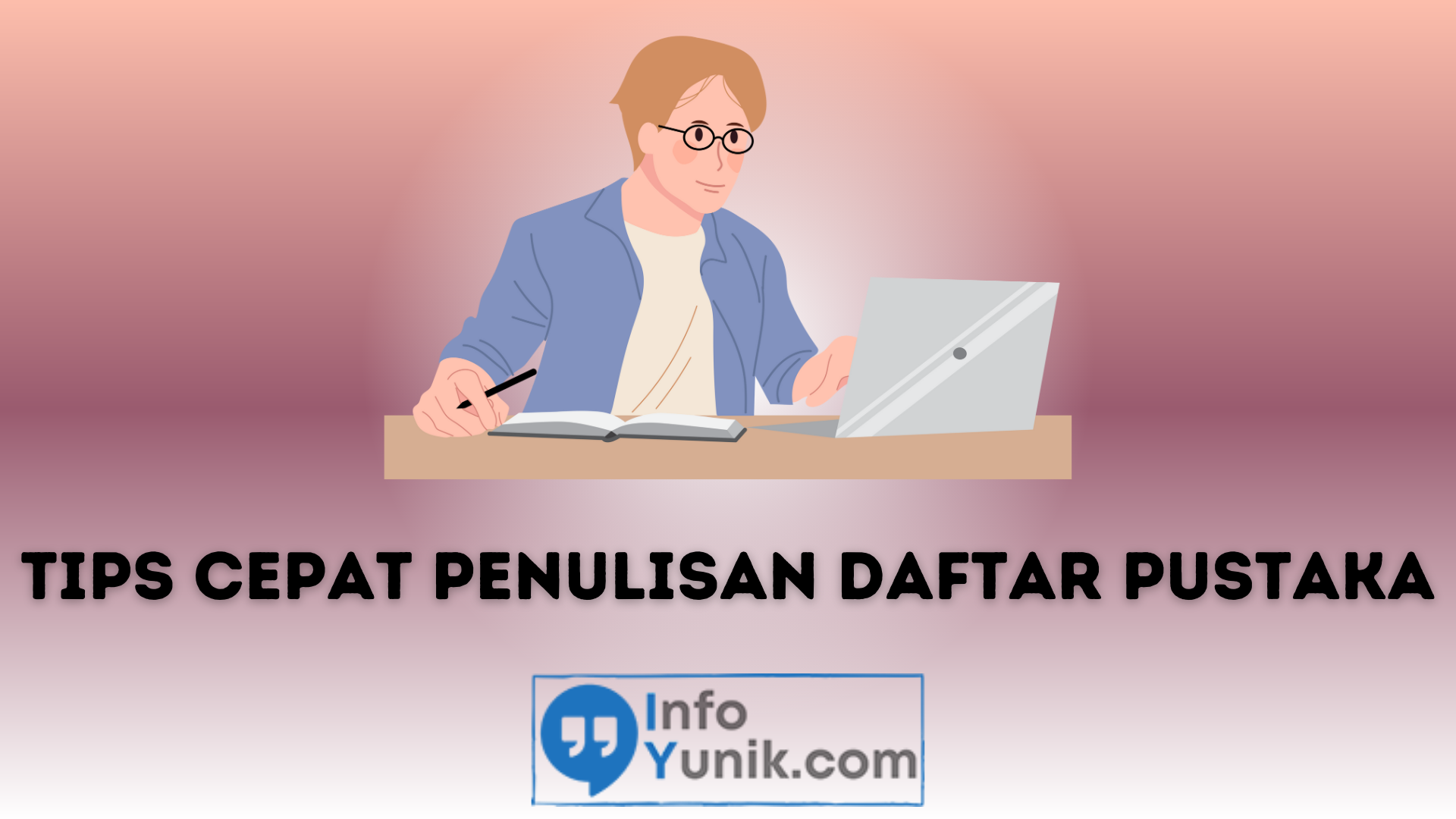 Tips Cepat Penulisan Daftar Pustaka Lebih Mudah dan Cepat Selesai