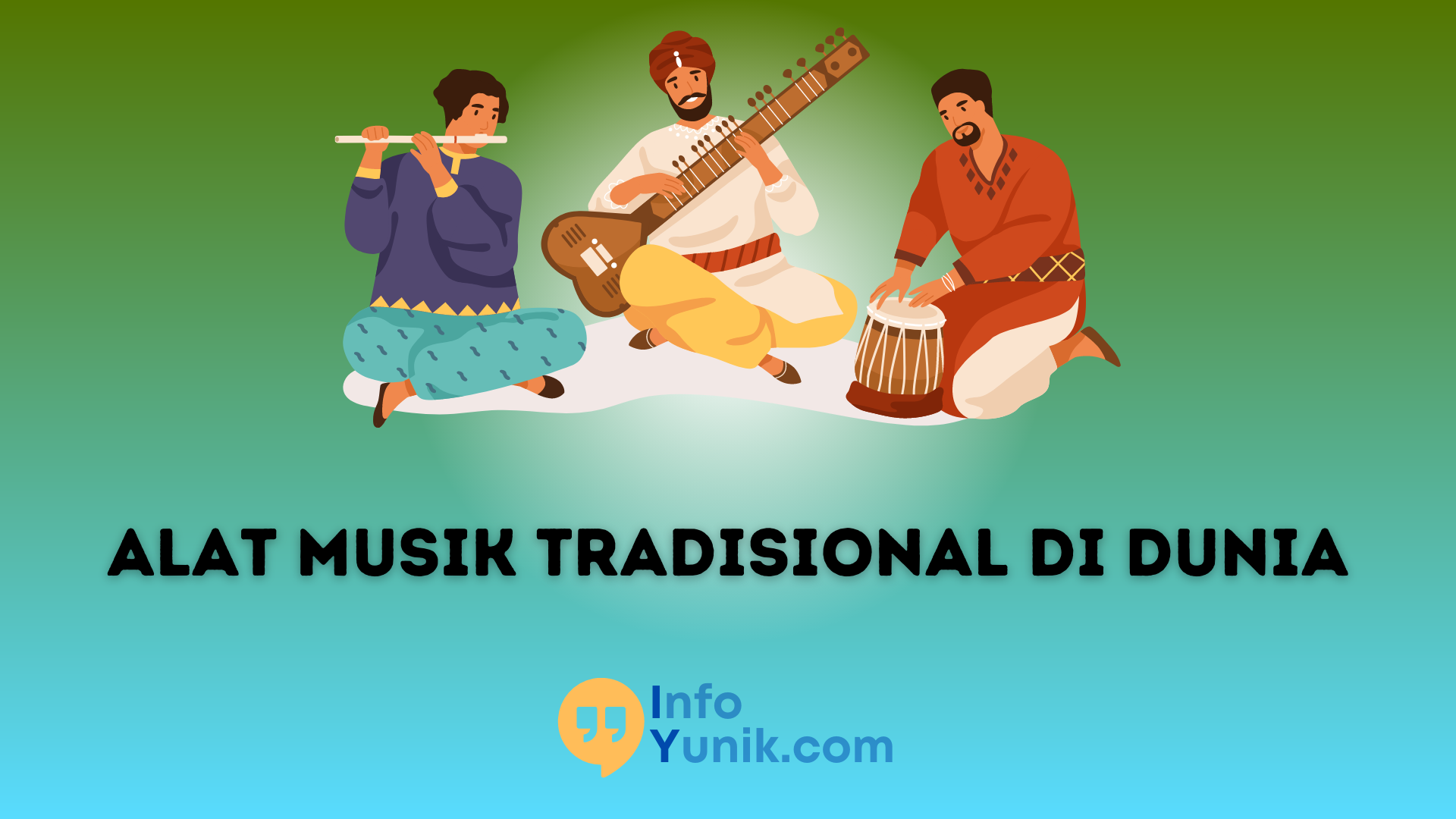 Alat Musik Tradisional di Dunia Ini yang Akan Membuat Kamu Pesona