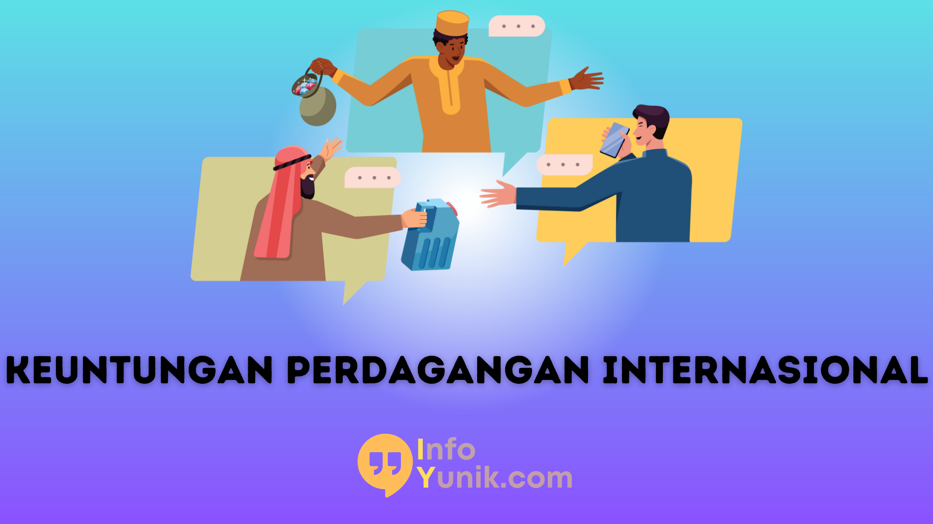 Keuntungan Perdagangan Internasional untuk Pertumbuhan Ekonomi Global