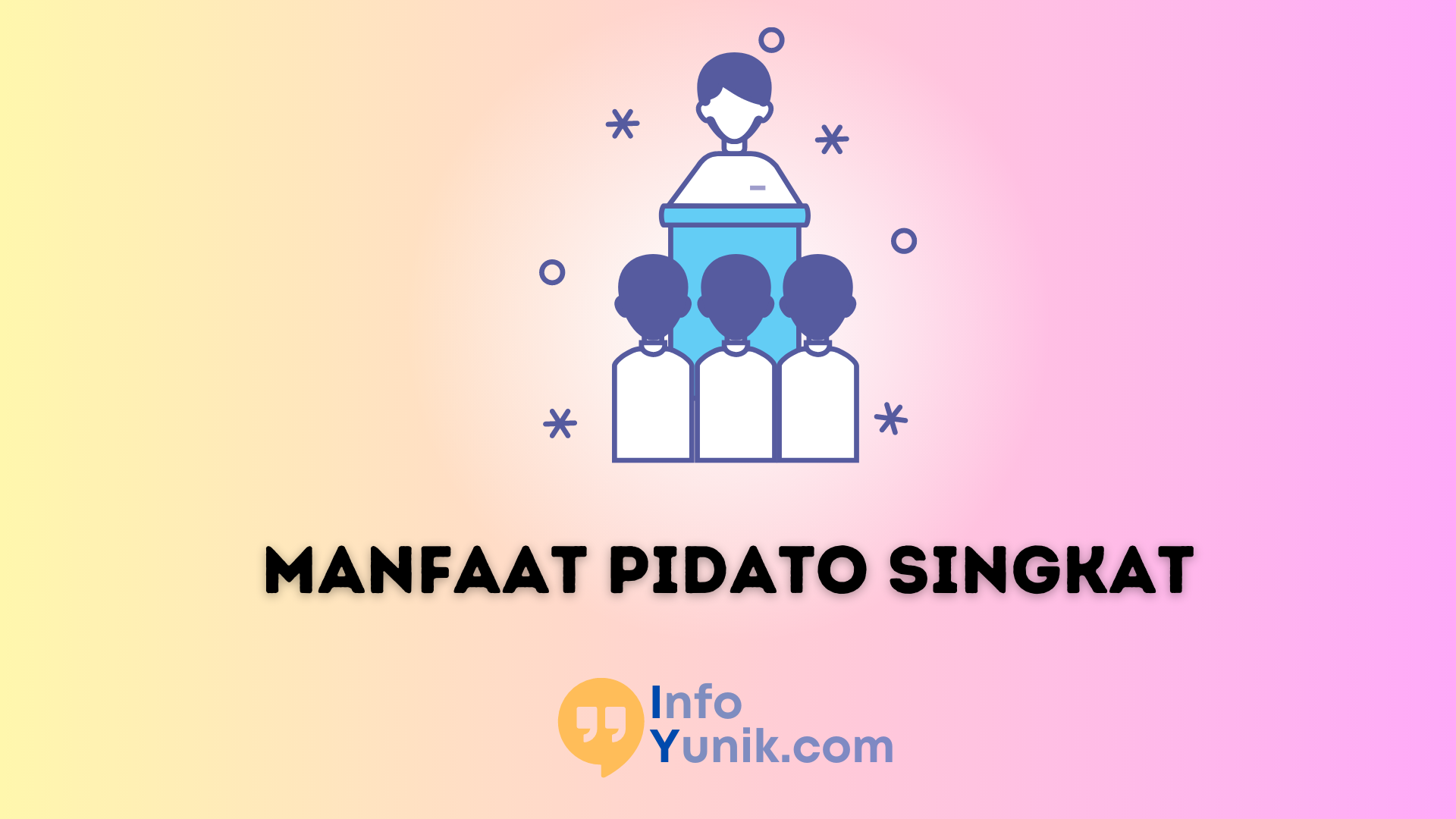 Manfaat Pidato Singkat yang Akan Membuat Kamu Terkesima