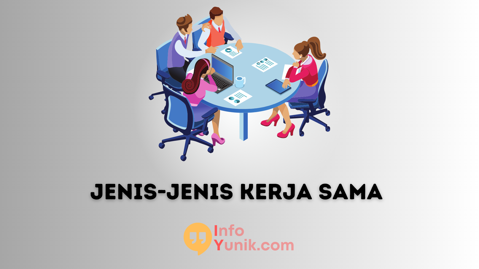 Mengenal Jenis-Jenis Kerja Sama yang Wajib Diketahui