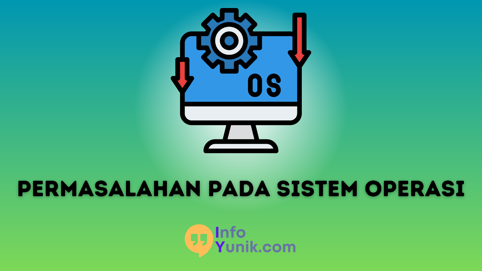 Mengenal Permasalahan pada Sistem Operasi Solusi dan Cara Mengatasinya